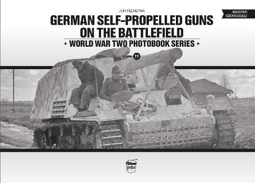 German Self-Propelled Guns on the Battlefield (World War Two Photobook)