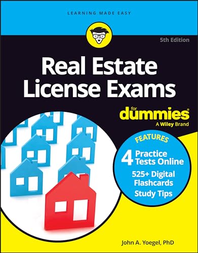 Real Estate License Exams For Dummies : Book + 4 Practice Exams + 525 Flashcards Online