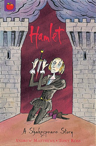 Hamlet: Shakespeare Stories for Children (A Shakespeare Story)