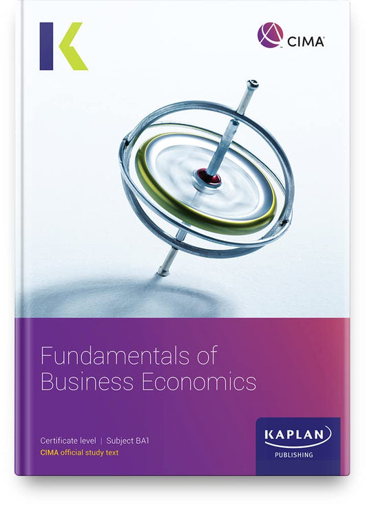 BA1 Fundamentals of Business Economics - Study text
