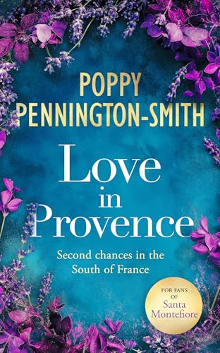 Love in Provence : Sweet romance on an unforgettable train journey