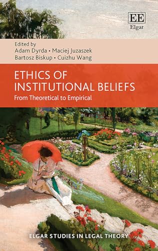 Ethics of Institutional Beliefs : From Theoretical to Empirical