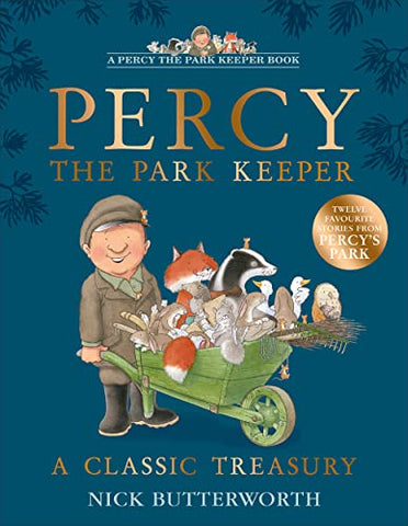 A Classic Treasury: A collection of twelve funny stories about Percy the Park Keeper