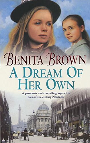 A Dream of her Own: A gripping saga of love