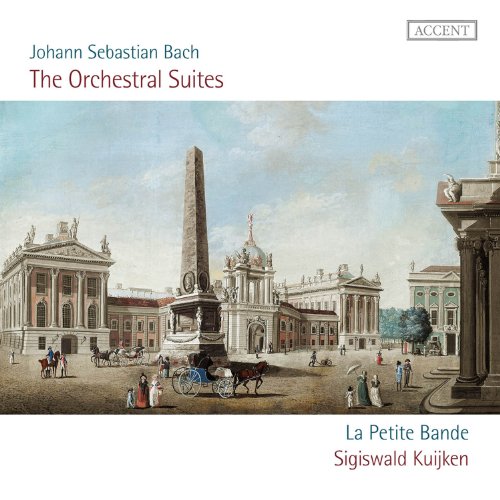 Sigiswald Kuijken La Petite B - Johann Sebastian Bach - Orchestral Suites BWV 1066-1069 [CD]