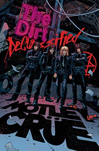 MOTLEY CRUE - THE DIRT: DECLASSIFIED : THE DIRT: DECLASSIFIED