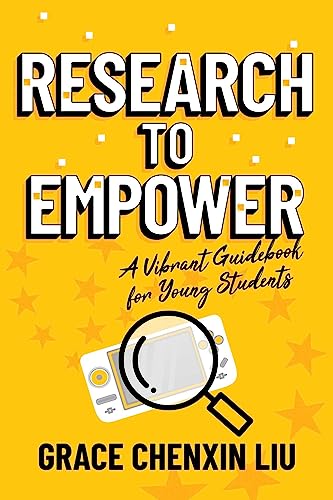 Research to Empower : A Vibrant Guidebook for Young Students