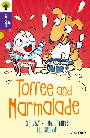 Oxford Reading Tree All Stars: Oxford Level 11 Toffee and Marmalade : Level 11