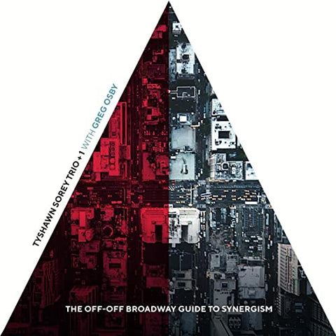 Tyshawn Sorey - The Off-Off Broadway Guide to Synergism [CD]