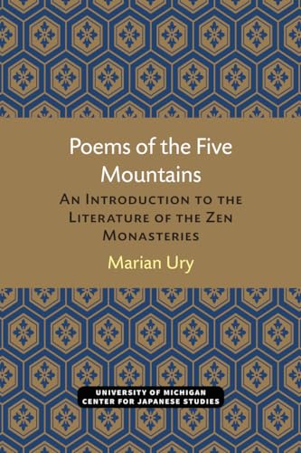 Poems of the Five Mountains : An Introduction to the Literature of the Zen Monasteries