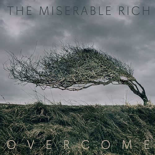 Miserable Rich The - OVERCOME [CD]