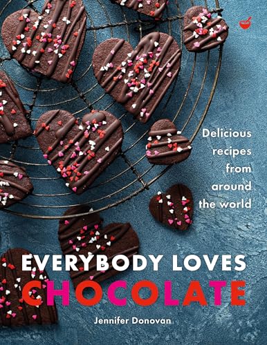 Everybody Loves Chocolate : Delicious recipes from around the world
