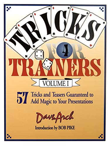 Tricks for Trainers: v. 1: Need to Add Magic to Your Presentation