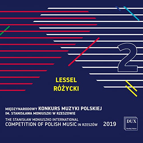 Various - Lessel, Rozycki - Vol. 2 From The Stanislaw Moniuszko International Competition of Polish Music [CD]