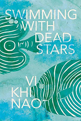 Swimming with Dead Stars : A Novel