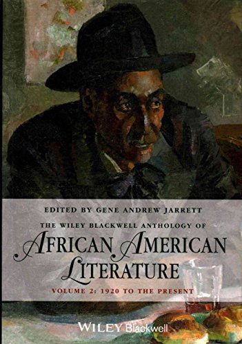 The Wiley-Blackwell Anthology of African American Literature: v. 2: 1920 to the Present