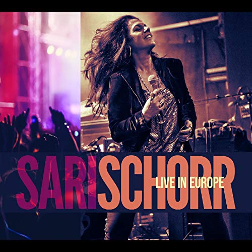 Sari Schorr - Live In Europe [CD]
