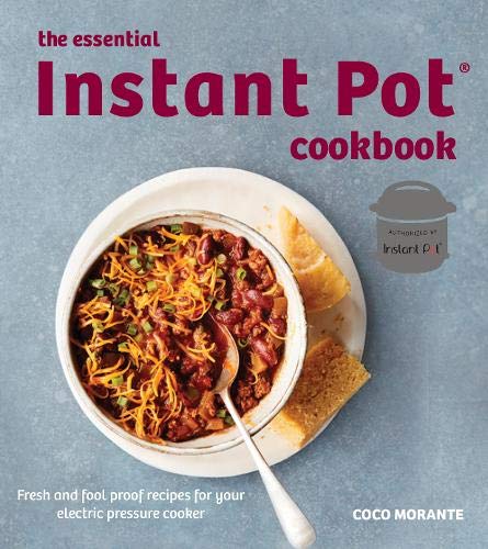 The Essential Instant Pot Cookbook