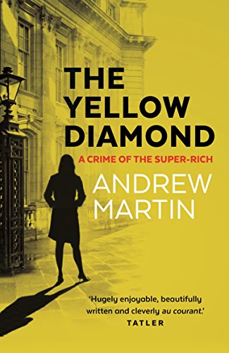 The Yellow Diamond: A Crime of the Super-Rich