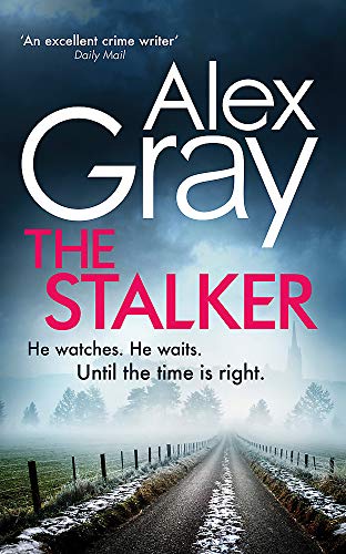 The Stalker: The heart-stopping thriller from one of Glasgow's best crime writers (William Lorimer)