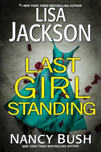 Last Girl Standing : A Novel of Suspense