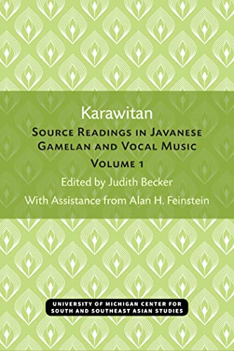 Karawitan : Source Readings in Javanese Gamelan and Vocal Music, Volume 1