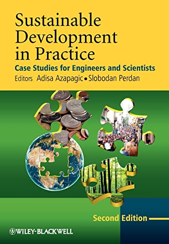 Sustainable Development in Practice - Case Studies for Engineers and Scientists 2E