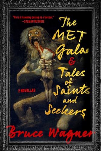 The Met Gala & Tales of Saints and Seekers : Two Novellas