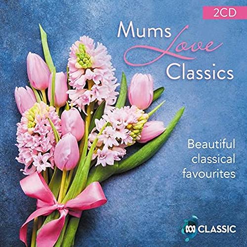 Various Artists - Mums Love Classics / Various [CD]