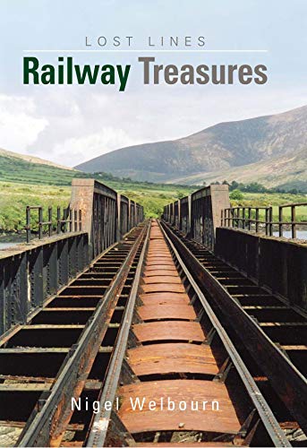 Lost Lines: Railway Treasures