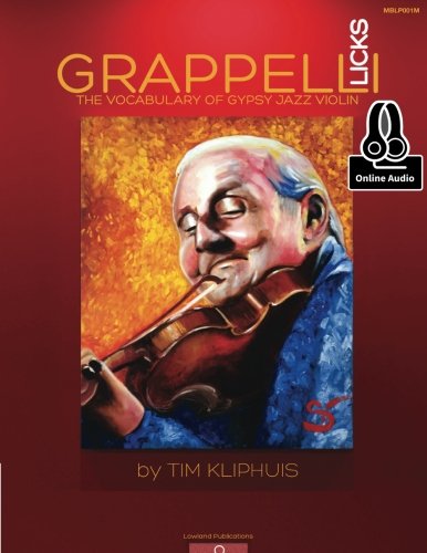 Grappelli Licks: The Vocabulary of Gypsy Jazz: The Vocabulary of Gypsy Jazz Violin