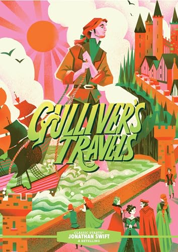 Classic Starts®: Gulliver’s Travels