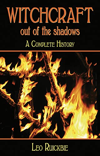 Witchcraft: Out of the Shadows : A Complete History