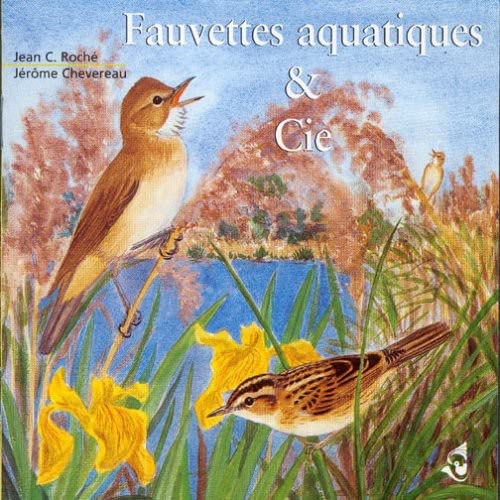 Sons De La Nature - Wetland warblers and co. [CD]