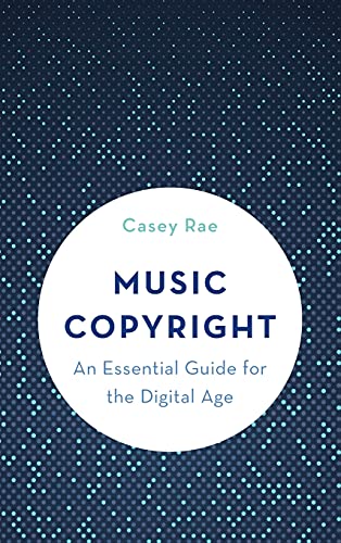 Music Copyright: An Essential Guide for the Digital Age