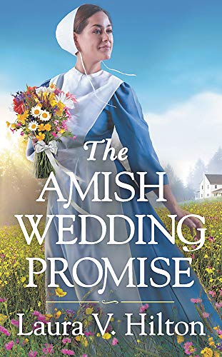 The Amish Wedding Promise (Hidden Springs)