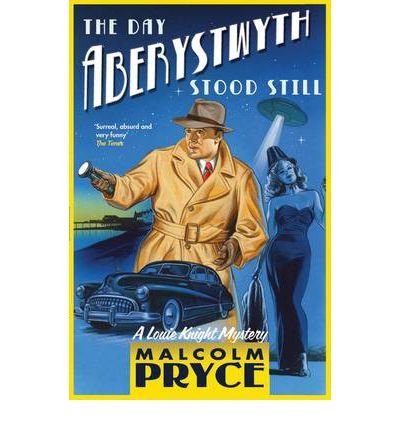 The Day Aberystwyth Stood Still