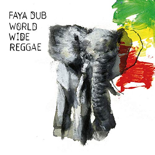 Faya Dub - World Wide Reggae [CD]