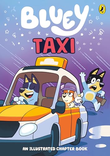 Bluey: Taxi : An Illustrated Chapter Book
