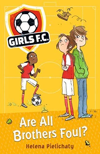 Girls FC 3: Are All Brothers Foul?: 1