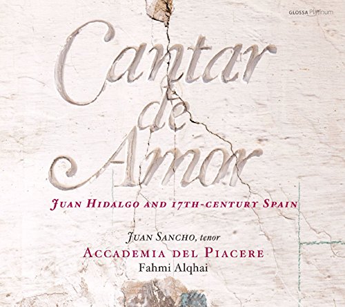 Sancho/alqhai/accademia Del Pi - Cantar de Amor - Juan Hidalgo and 17th Century Spain [CD]