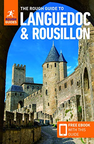 The Rough Guide to Languedoc & Roussillon (Travel Guide with Free eBook) (Rough Guides Main Series)