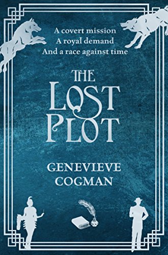 The Lost Plot: Genevieve Cogman (The Invisible Library series)