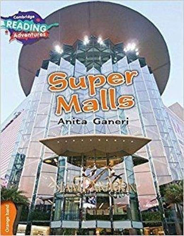 Super Malls Orange Band (Cambridge Reading Adventures)