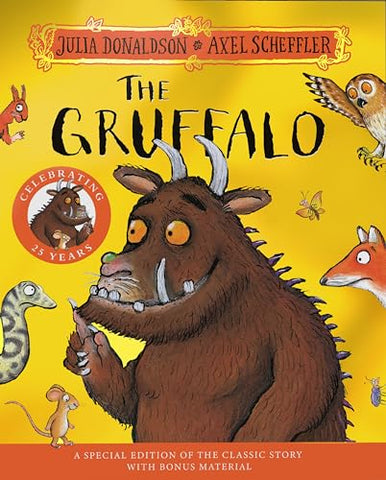 The Gruffalo 25th Anniversary Edition: with a shiny cover and fun bonus material