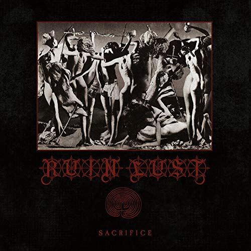 Ruin Lust - Sacrifice [VINYL]