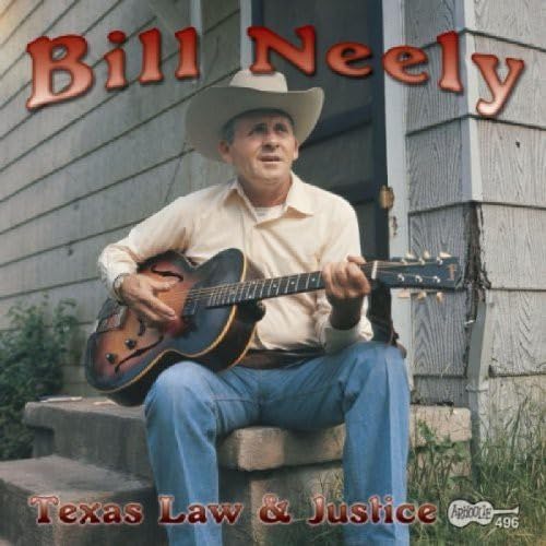 Bill Neely - Texas Law & Justice [CD]