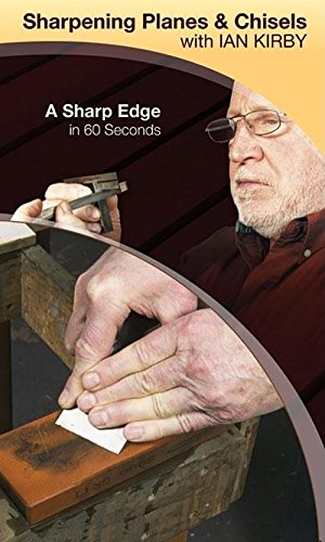 Sharpening Planes & Chisels with Ian Kirby [DVD]