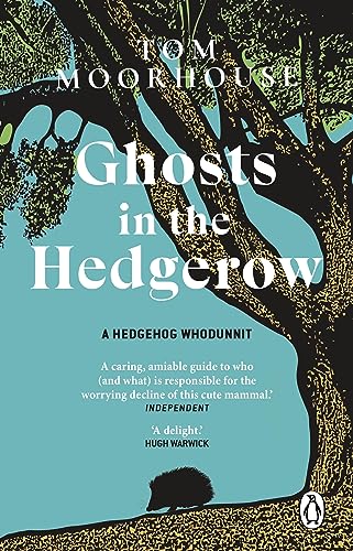 Ghosts in the Hedgerow : A hedghog whodunnit