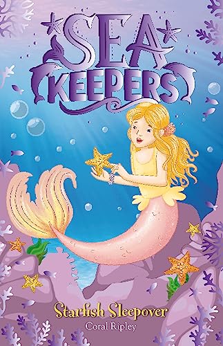 Sea Keepers: Starfish Sleepover